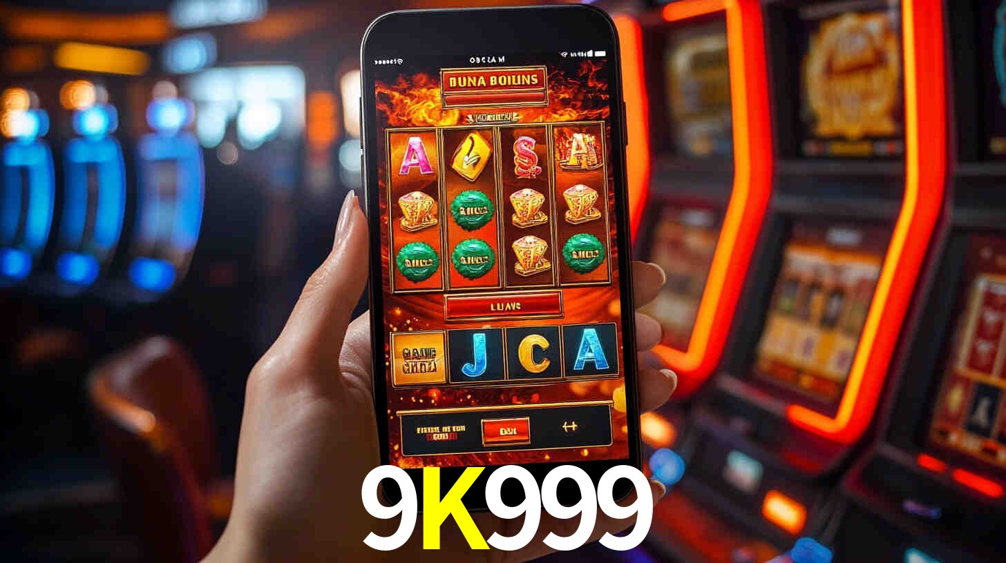 9K999: Jogos de Caça-Níqueis-Altas Recompensas, Roleta-Velocidade, Blackjack-Desafios Máximos
